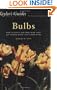 Taylor's Guides to Bulbs: How to Select and Grow More Than 400 Summer-Hardy and Tender Bulbs
