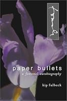 Paper Bullets: A Fictional Autobiography (Scott and Laurie Oki Series in Asian American Studies)