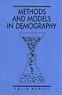 Methods and Models in Demography