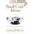 Small Craft Advisory: A Book About the Building of a Boat by Rubin
