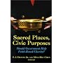 Sacred Places, Civic Purposes: Should Government Help Faith-Based Charity?