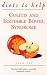 Book Colitis and Irritable Bowel Syndrome: Diets to Help: Natural Relief With a Carefully Balanced Regime (Diets to Help Series)