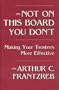 Not on This Board You Don't