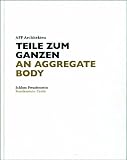 Produkt-Bild: AFF Architekten. Teile zum Ganzen