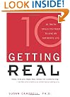 Getting Real: Ten Truth Skills You Need to Live an Authentic Life