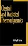 Classical and Statistical Thermodynamics