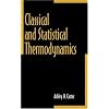 Classical and Statistical Thermodynamics