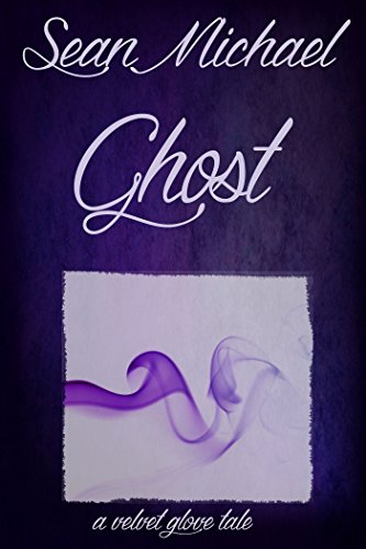 Ghost: a Velvet Glove Tale