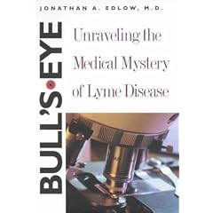 Bull's-Eye: Unraveling the Medical Mystery of Lyme Disease