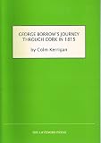 George Borrow's journey through Cork in 1815