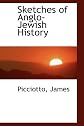 Sketches of Anglo-Jewish History