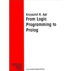 From Logic Programming to Prolog (Prentice Hall International Series in Computer Science)