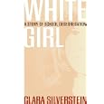 White Girl: A Story Of School Desegregation
