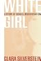 White Girl: A Story of School Desegregation