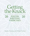 Getting the Knack: 20 Poetry Writing Exercises 20