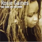 You Gave Me Freedom by Rosie Gaines