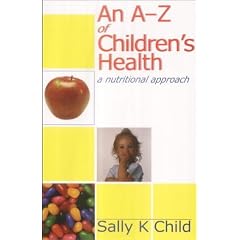 An A-Z of Child Health: A Nutritional Approach