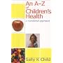 An A-Z of Child Health: A Nutritional Approach