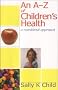 An A-Z of Child Health: A Nutritional Approach