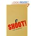 Shoot!: The Notebooks of Serafino Gubbio, Cinematograph Operator (Cinema and Modernity)