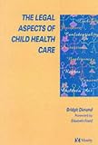 The Legal Aspects of Child Health Care