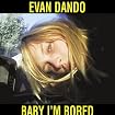 Baby I'm Bored