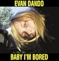 Baby I'm Bored