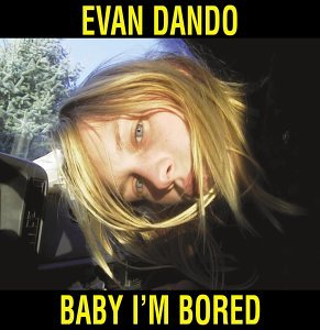 Evan Dando - Baby I