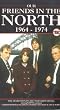 Our Friends in the North - Vol. 1 1964-1974 [VHS] [1996]