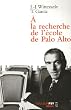 A la recherche de l'�cole de Palo Alto