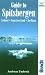 Guide to Spitsbergen, Svalbard, Franz Josef Land, Jan Mayen (Bradt Travel Guide Peruvian Wildlife)