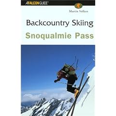 Backcountry Skiing Snoqualmie Pass (Falcon Guides Backcountry Skiing)