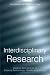 Interdisciplinary Research: Diverse Approaches in Science,Technology, Health and Society