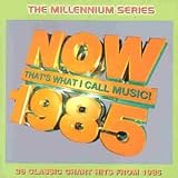 Now That's What I Call Music! 1985 (The Millennium Series)by Now Music