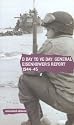 D Day to VE Day: General Eisenhower's Report, 1944-45 (Uncovered Editions)