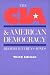 The CIA and American Democracy: Third Edition