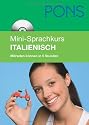 PONS Mini-Sprachkurs Italienisch: Mitreden k&ouml;nnen in 5 Stunden. Mit Mini-CD (mit MP3-Dateien)
