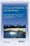 Geology and Habitability of Terrestrial Planets (Space Sciences Series of ISSI)
