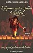 L'homme qui a s�duit le Soleil : 1661, Quand Moli�re sort de l'ombre...