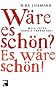 W�re es sch�n? Es w�re sch�n!: Mein Vater Rudolf Herrnstadt