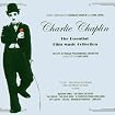 Charlie Chaplin - The Essential Film Music Collection