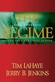 The Regime: Evil Advances / Before They Were Left Behind: 2 (Left Behind Prequels)