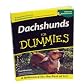 Dachshunds for Dummies