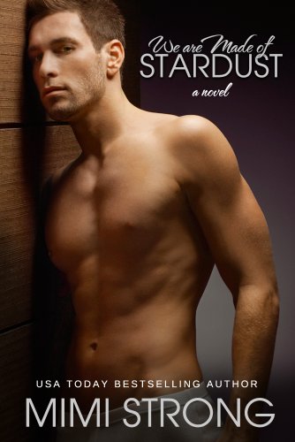 We are Made of Stardust by Mimi Strong