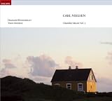 Carl Nielsen: Chamber Music, Vol. 1