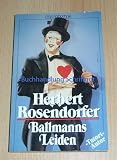 Ballmanns Leiden - ( Moewig Romane). - Herbert Rosendorfer