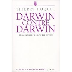 Darwin contre Darwin : Comment lire L'Origine des esp�ces ?