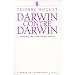 Darwin contre Darwin : Comment lire L'Origine des esp�ces ?