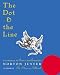 The Dot and the Line: A Romance in Lower Mathematics