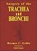 Surgery of the Trachea and Bronchi
